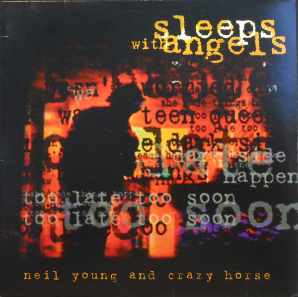 Neil Young: Sleeps With Angels (1994)